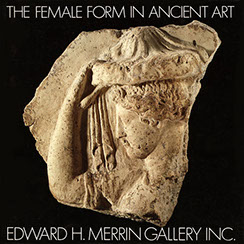 The Female Form in Ancient Art Merrin Gallery catalogue